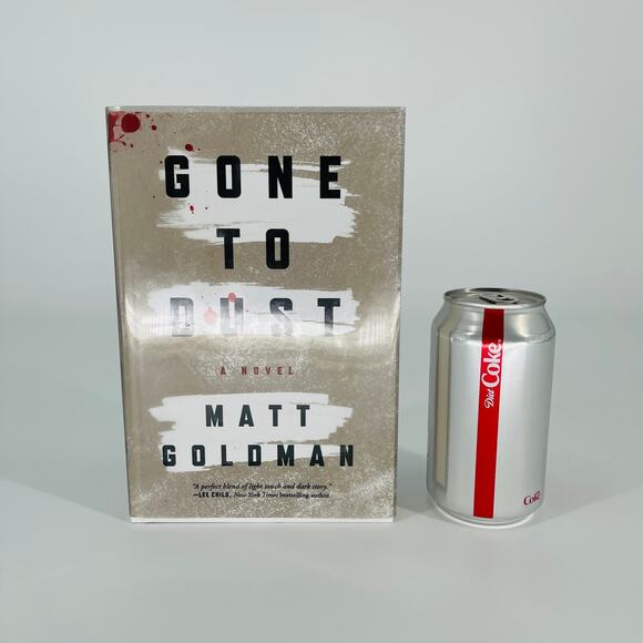Gone To Dust, a hardcover book / novel by Matt Goldman - Good Used Condition - Picture 9 of 11